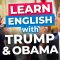 یادگیری انگلیسی با مکالمات اباما و ترامپ